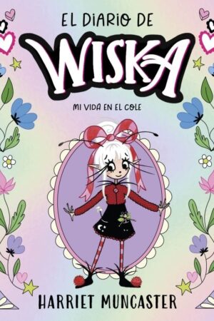EL DIARIO DE WISKA 1 - UN HADA MUY ESPECIAL