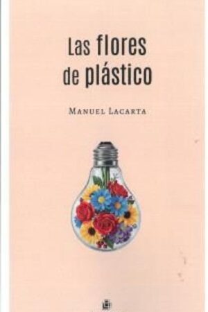 LAS FLORES DE PLÁSTICO