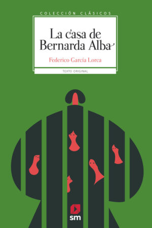 CASA DE BERNARDA ALBA, LA.(COLECCION CLASICOS)