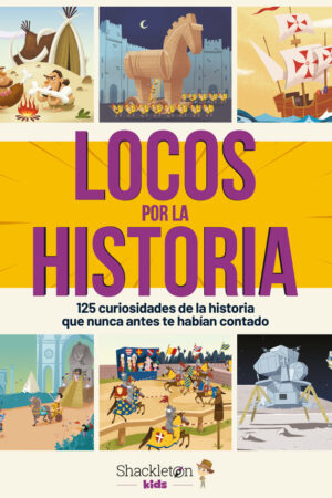 LOCOS POR LA HISTORIA