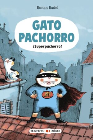 ¡Superpachorro!