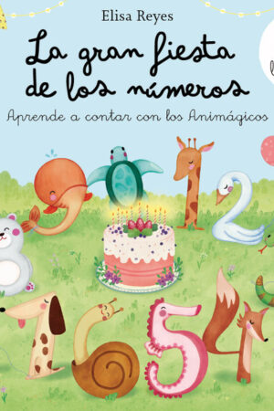 LA GRAN FIESTA DE LOS NÚMEROS APRENDE CON LOS COKI