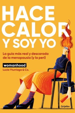 HACE CALOR Y SOY YO
