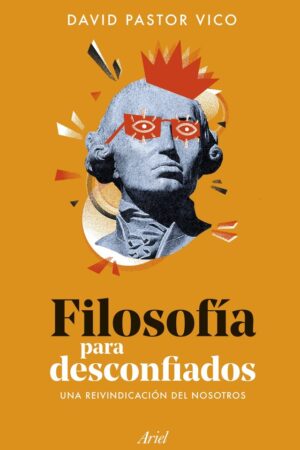 FILOSOFIA PARA DESCONFIADOS