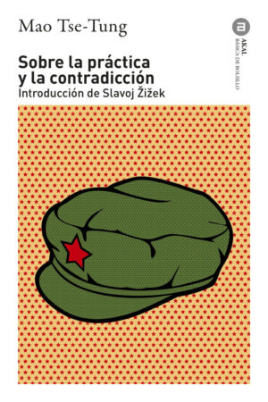 SOBRE LA PRACTICA Y LA CONTRADICCION INTRODUCCION