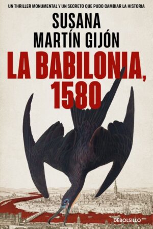 LA BABILONIA, 1580