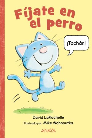 FÍJATE EN EL PERRO