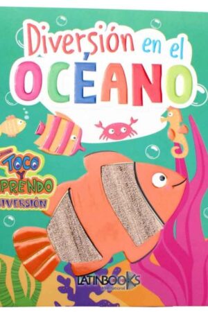 DIVERSION EN EL OCEANO TOCO Y APRENDO