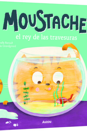 MOUSTACHE EL REY DE LAS TRAVESURAS
