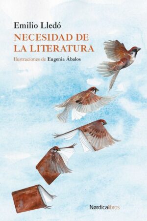 NECESIDAD DE LA LITERATURA