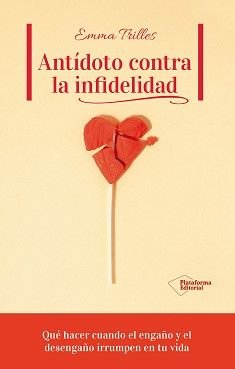 ANTIDOTO CONTRA LA INFIDELIDAD
