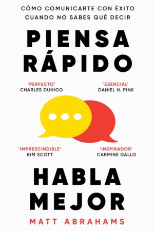 PIENSA RAPIDO, HABLA MEJOR