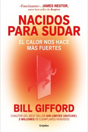 NACIDOS PARA SUDAR - EL CALOR NOS HACE MAS FUERTES