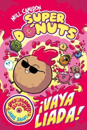 SUPERDONUTS 2 - VAYA LIADA!