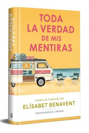 TODA LA VERDAD DE MIS MENTIRAS ED. FIRMADA LIMITAD
