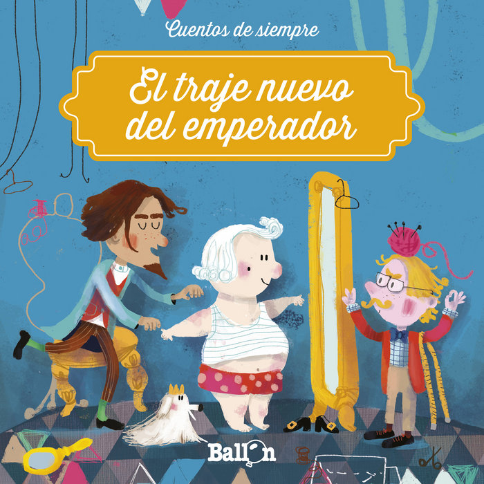TRAJE NUEVO EMPERADOR CUENTOS DE SIEMPRE