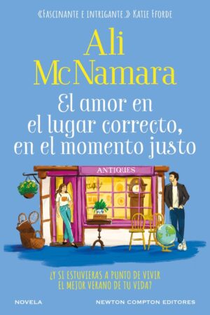 AMOR EN EL LUGAR CORRECTO EN EL MOMENTO JUSTO,EL