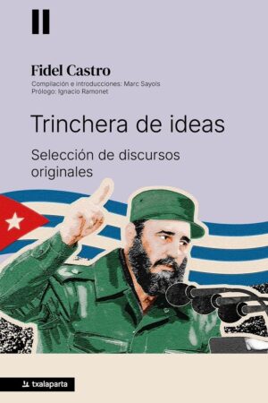 TRINCHERA DE IDEAS. SELECCION DE DISCURSOS ORIGINA