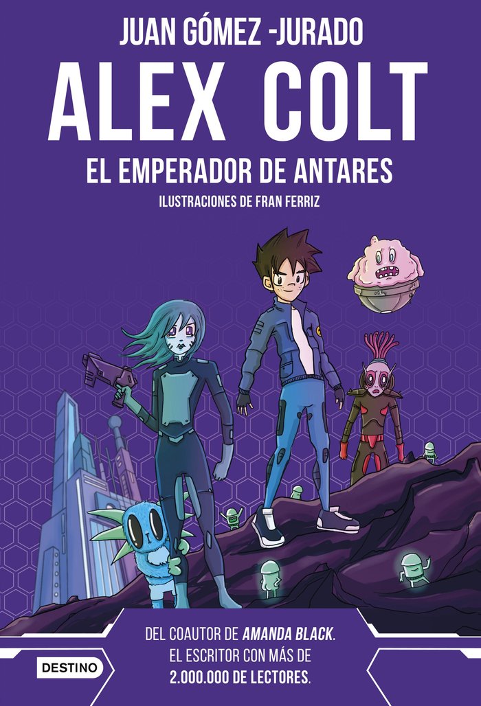 ALEX COLT. EL EMPERADOR DE ANTARES. NUEVA PRESENTA