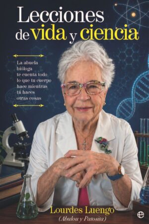 LECCIONES DE VIDA Y CIENCIA