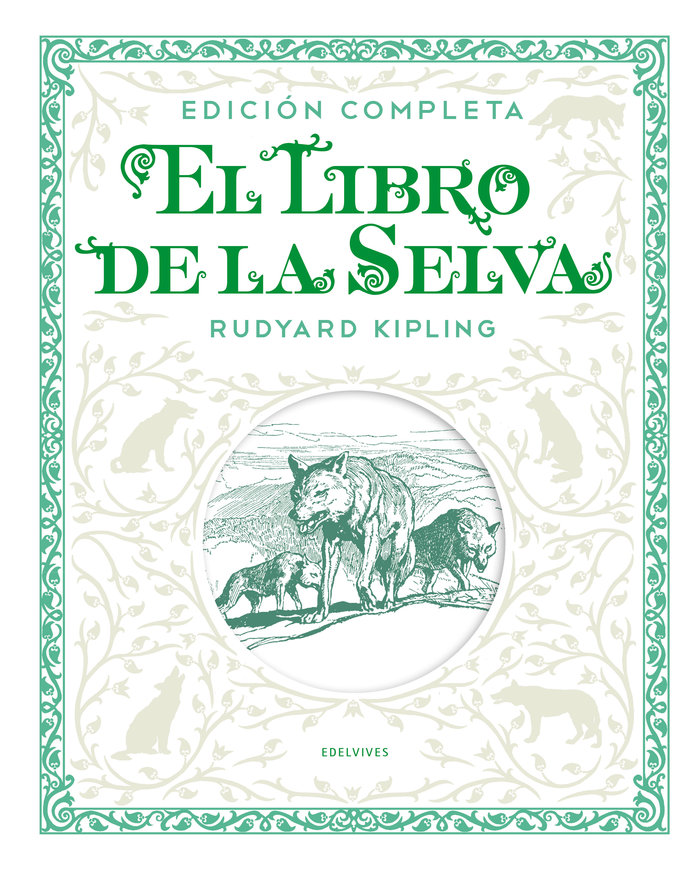 LIBRO DE LA SELVA, EL.(EDICION COMPLETA)