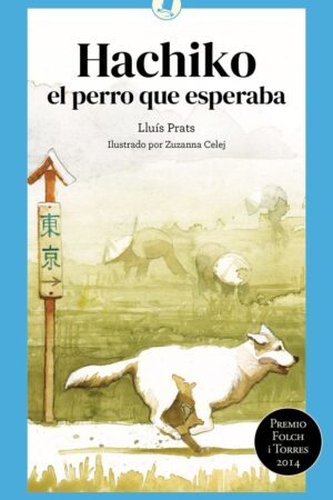 HACHIKO, EL PERRO QUE ESPERABA