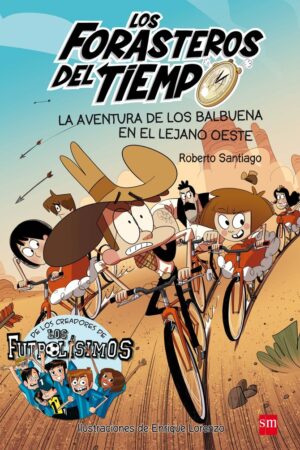 1.AVENTURA DE LOS BALBUENA EN EL LEJANO OESTE.(FOR