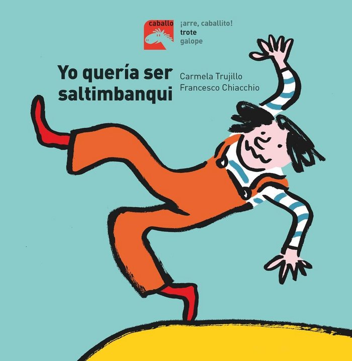 YO QUERÍA SER SALTIMBANQUI