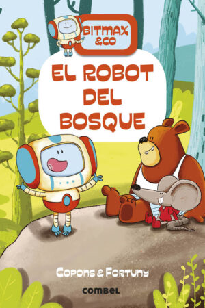 BITMAX UN ROBOT EN EL BOSQUE