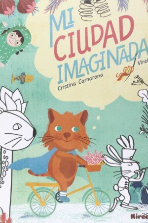 Mi Ciudad Imaginada