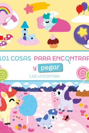 101 COSAS ENCONTRAR Y PEGAR UNICORNIOS