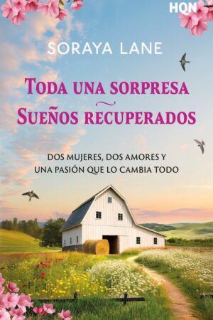 TODA UNA SORPRESA / SUEÑOS RECUPERADOS