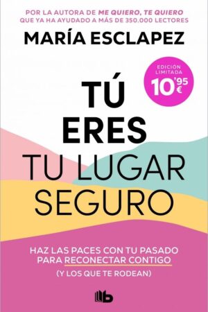 TU ERES TU LUGAR SEGURO