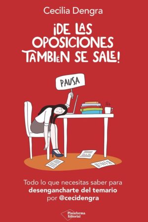 DE LAS OPOSICIONES TAMBIEN SE SALE