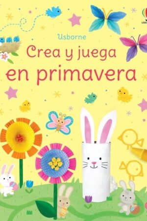 CREA Y JUEGA EN PRIMAVERA