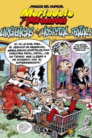 MORTADELO Y FILEMON URGENCIAS DEL HOSPITAL FATAL