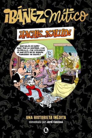 IBAÑEZ MITICO 1 - HACHIS... ­SALUD! - UNA HISTORIE