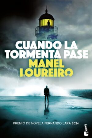 CUANDO LA TORMENTA PASE (PREMIO FERNANDO LARA 2024