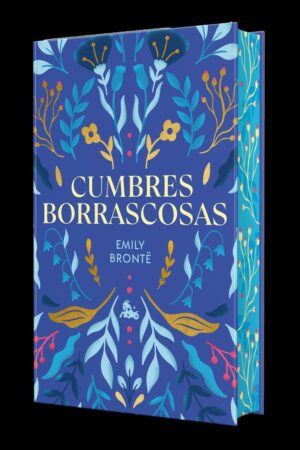 CUMBRES BORRASCOSAS EDICION LIMITADA CON CANTOS DE