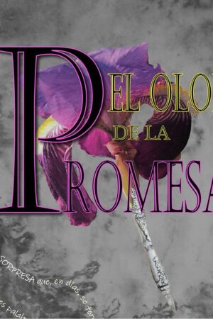 EL OLOR DE LA PROMESA