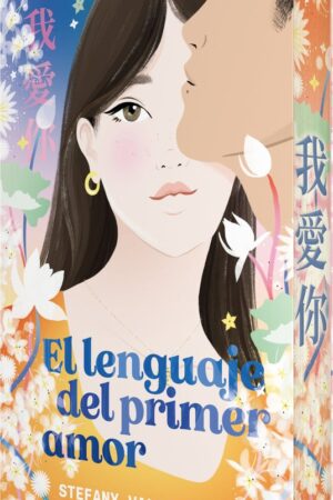 EL LENGUAJE DEL PRIMER AMOR