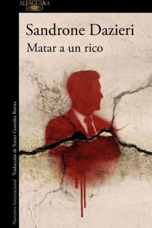 MATAR A UN RICO