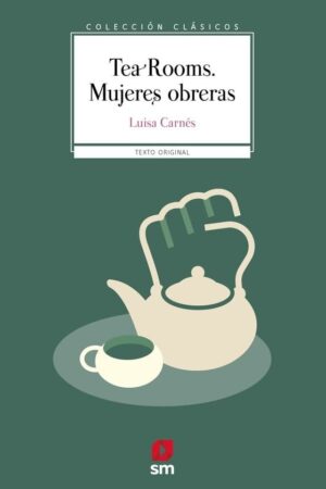 Tea Rooms. Mujeres obreras