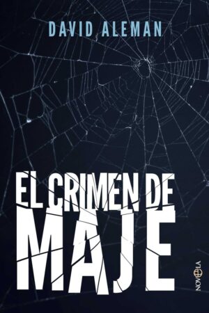EL CRIMEN DE MAJE