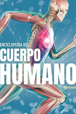 ENCICLOPEDIA DEL CUERPO HUMANO