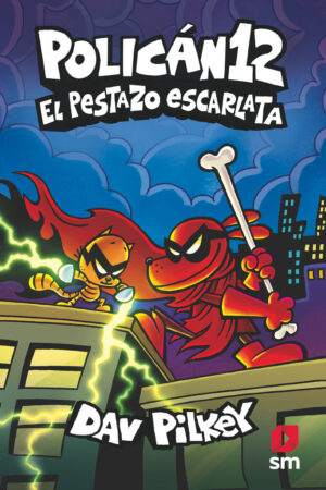 POLICAN.12 EL PESTAZO ESCARLATA