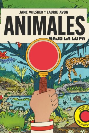 BLL.ANIMALES BAJO LA LUPA