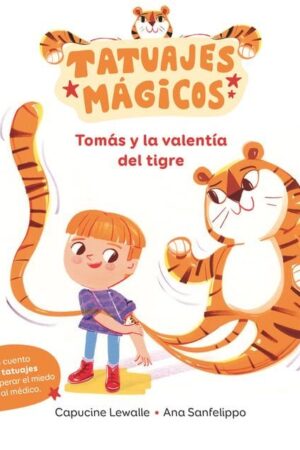 TAM.TOMAS Y LA VALENTIA DEL TIGRE