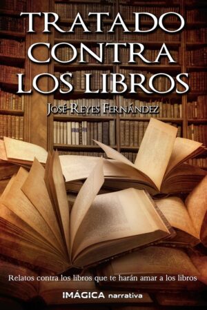 TRATADO CONTRA LOS LIBROS