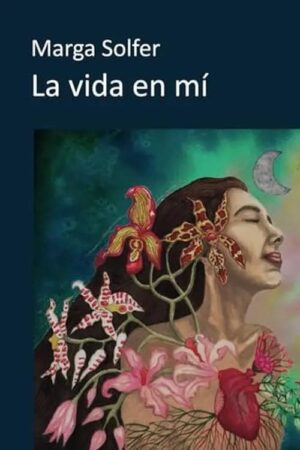 La vida en mí